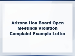 Arizona Hoa Open Meeting Violation Complaint Letter