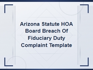 Arizona Hoa Fiduciary Duty Breach Complaint Template